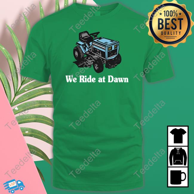 We Ride At Dawn Hooded Sweatshirt