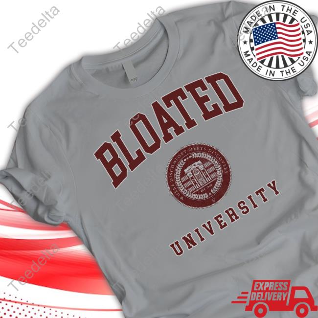 Bloated University Sweatshirt