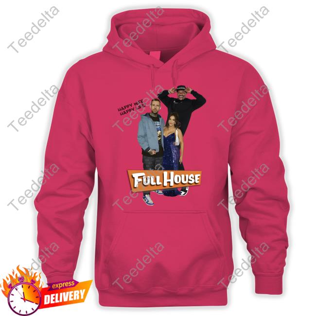 Happy Wife Happy Life Full House Sweatshirt Adam22