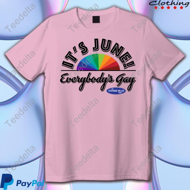 Stephanie Miller Everybody's Gay Listener George T Shirt