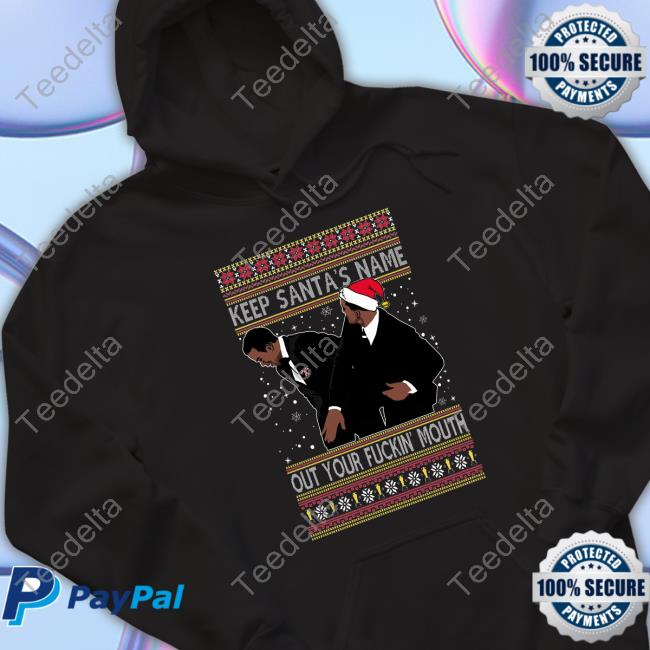 Slap Meme Award Show Will Slapping Chris Keep Santa's Name Out Your Mouth Sweatshirt