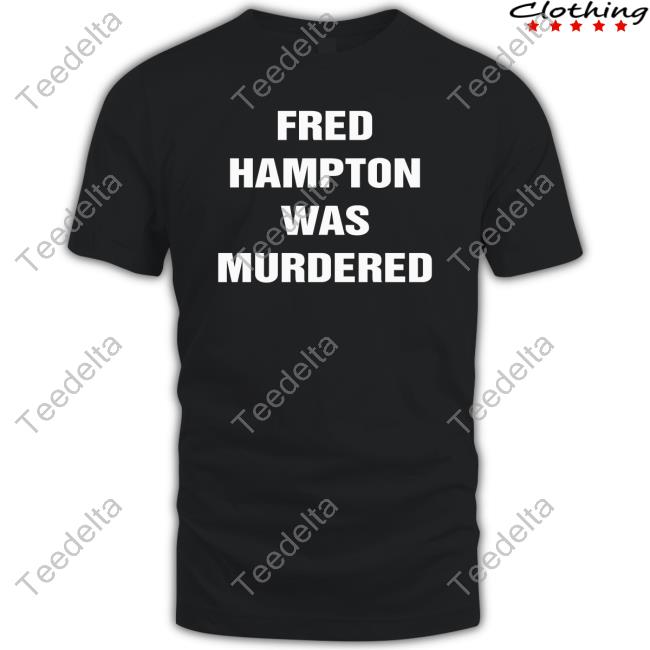 You People Akbar Fred Hampton Was Murdered Youth T-Shirt