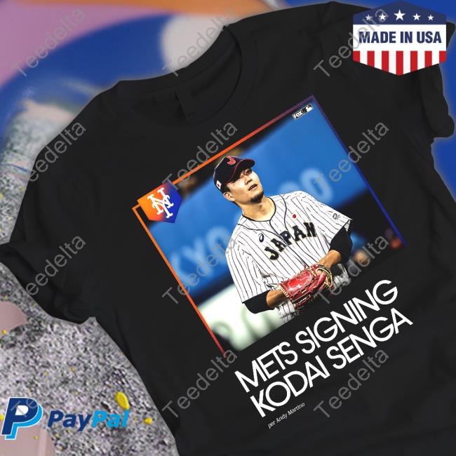 The New York Mets Are Signing Kodai Senga T Shirt