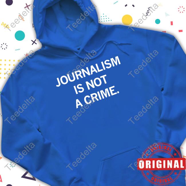 New Shirt Journalism Is Not A Crime