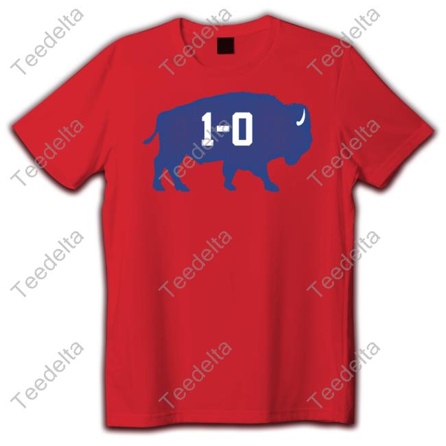 Buffalo 1 And 0 Sweatshirt Barstool Sports Store 1 And 0 New Shirt