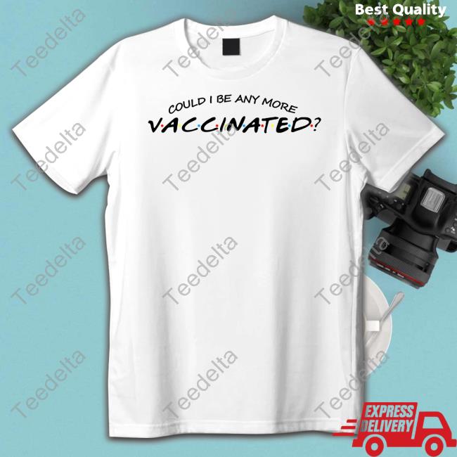 Matthew Perry Could I Be Any More Vaccinated Hoodie