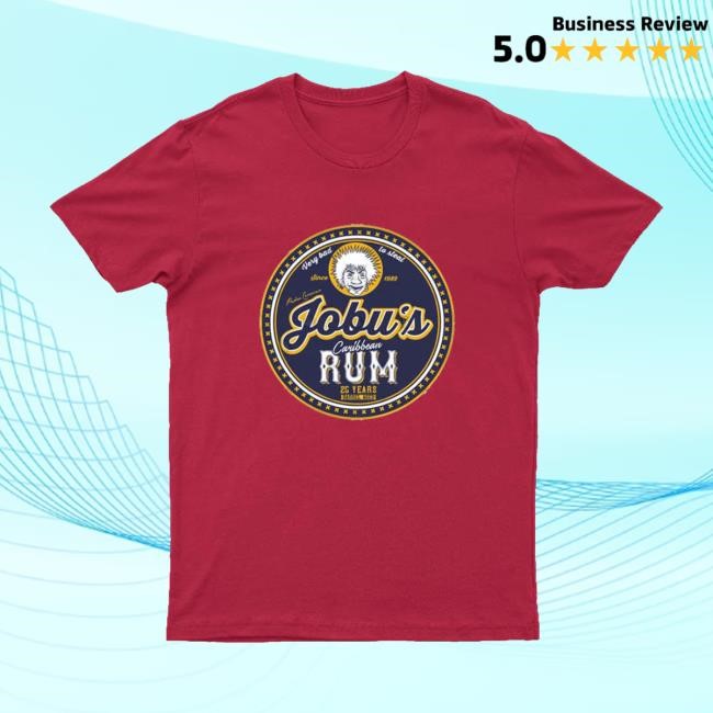 Geeksoutfit Merch Store Jobu's Rum Parody T-Shirt, Hoodie, Tank Top, Sweater And Long Sleeve T-Shirt