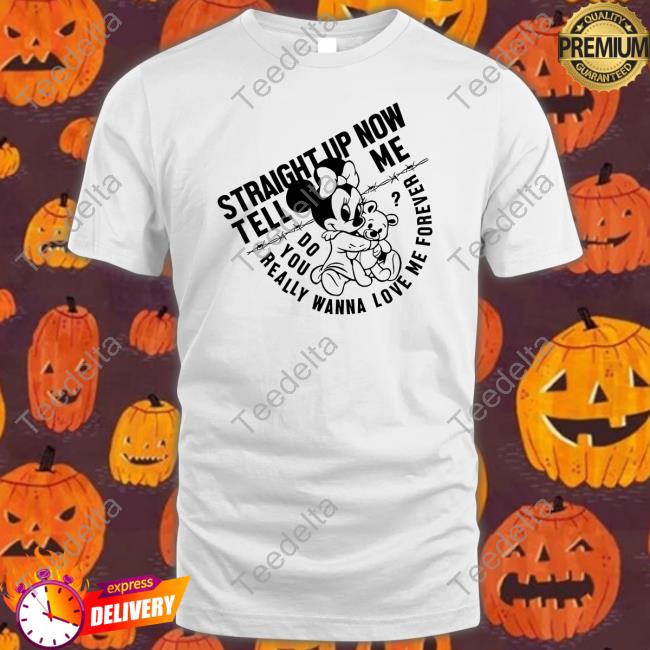 Lowlvl Straight Up Now Tell Me Long Sleeve T Shirt