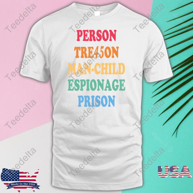 Emily Winston Person Treason Man Child Espionage Prison Shirts Emywinst Person