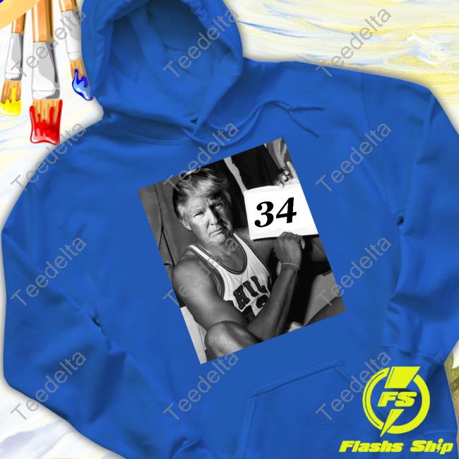 Mike Taddow Trump 34-0 Not Guilty Hoodie Donald Trump 34-0 Not Guilty Sweatshirt