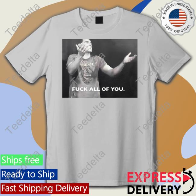 Rjcity1 Fuck All Of You Shirt