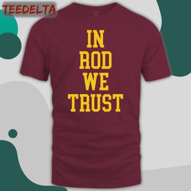 In Rod We Trust Shirt Blue By Ninety Shop
