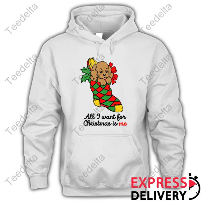 Official All I Want For Christmas Is Me Crewneck Sweatshirt