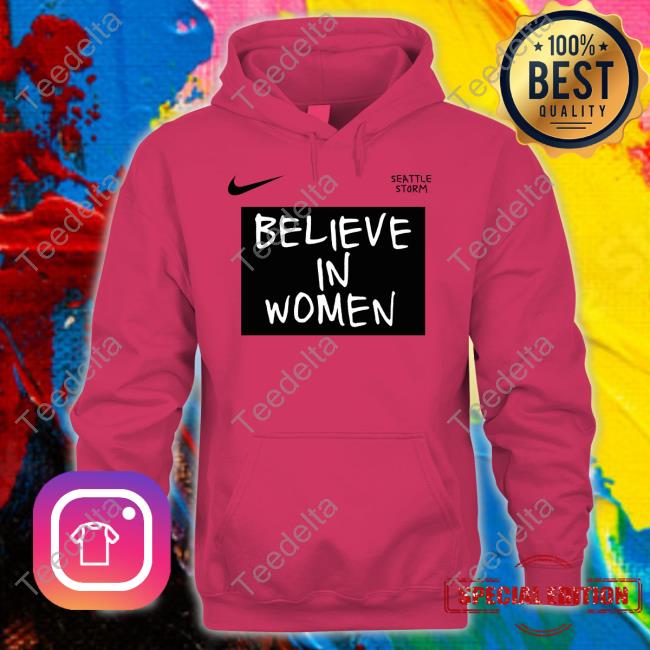 Seattle Storm Believe In Women T Shirt