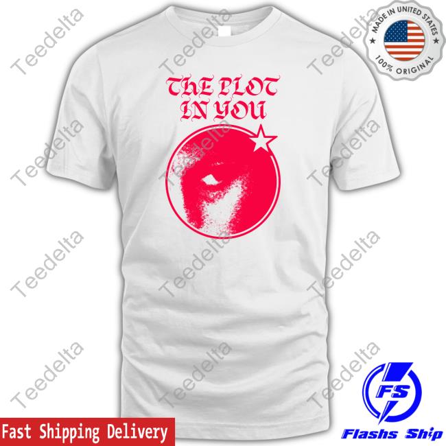 Theplotinyou Store The Plot In You Eye Star Shirts