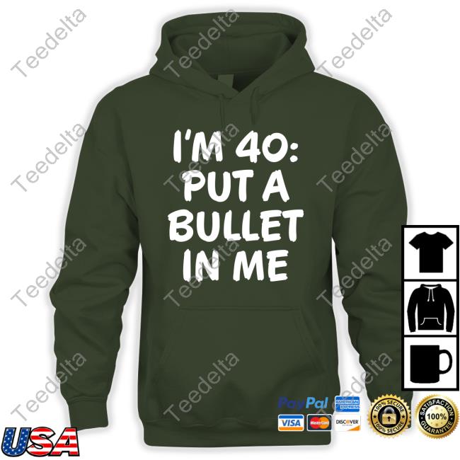Apple Tv I'm 40 Put A Bullet In Me Tee Shirt
