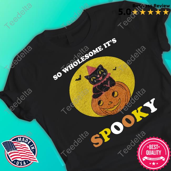 Jmcgg So Wholesome It's Spooky T Shirt Jmcgg So Wholesome It's Spooky Long Sleeve T Shirt
